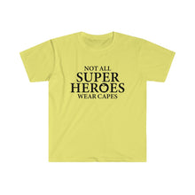 Load image into Gallery viewer, Not All Super Heros - Teachers - Unisex Softstyle T-Shirt
