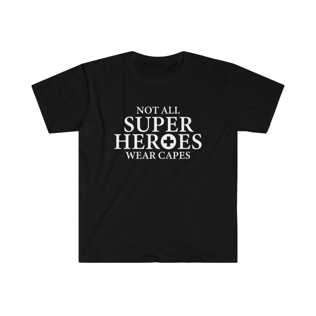 Not All Super Heros - Medical - Unisex Softstyle T-Shirt