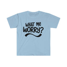 Load image into Gallery viewer, What Me Worry - Unisex Softstyle T-Shirt
