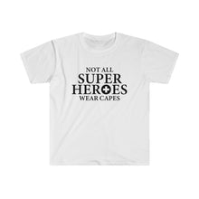 Load image into Gallery viewer, Not All Super Heros - Medical - Unisex Softstyle T-Shirt
