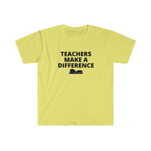 Load image into Gallery viewer, Teachers Make A Difference - Unisex Softstyle T-Shirt
