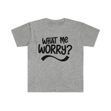 Load image into Gallery viewer, What Me Worry - Unisex Softstyle T-Shirt
