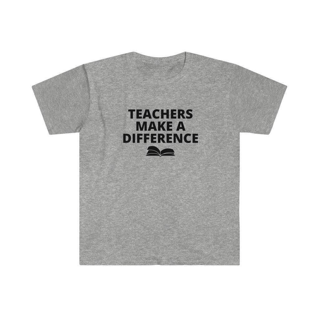 Teachers Make A Difference - Unisex Softstyle T-Shirt