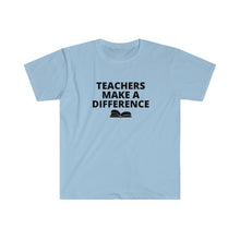 Load image into Gallery viewer, Teachers Make A Difference - Unisex Softstyle T-Shirt
